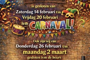 Gesloten ivm carnaval & beurs